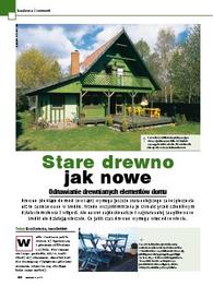 Stare drewno jak nowe. Odnawianie drewnianych elementów domu